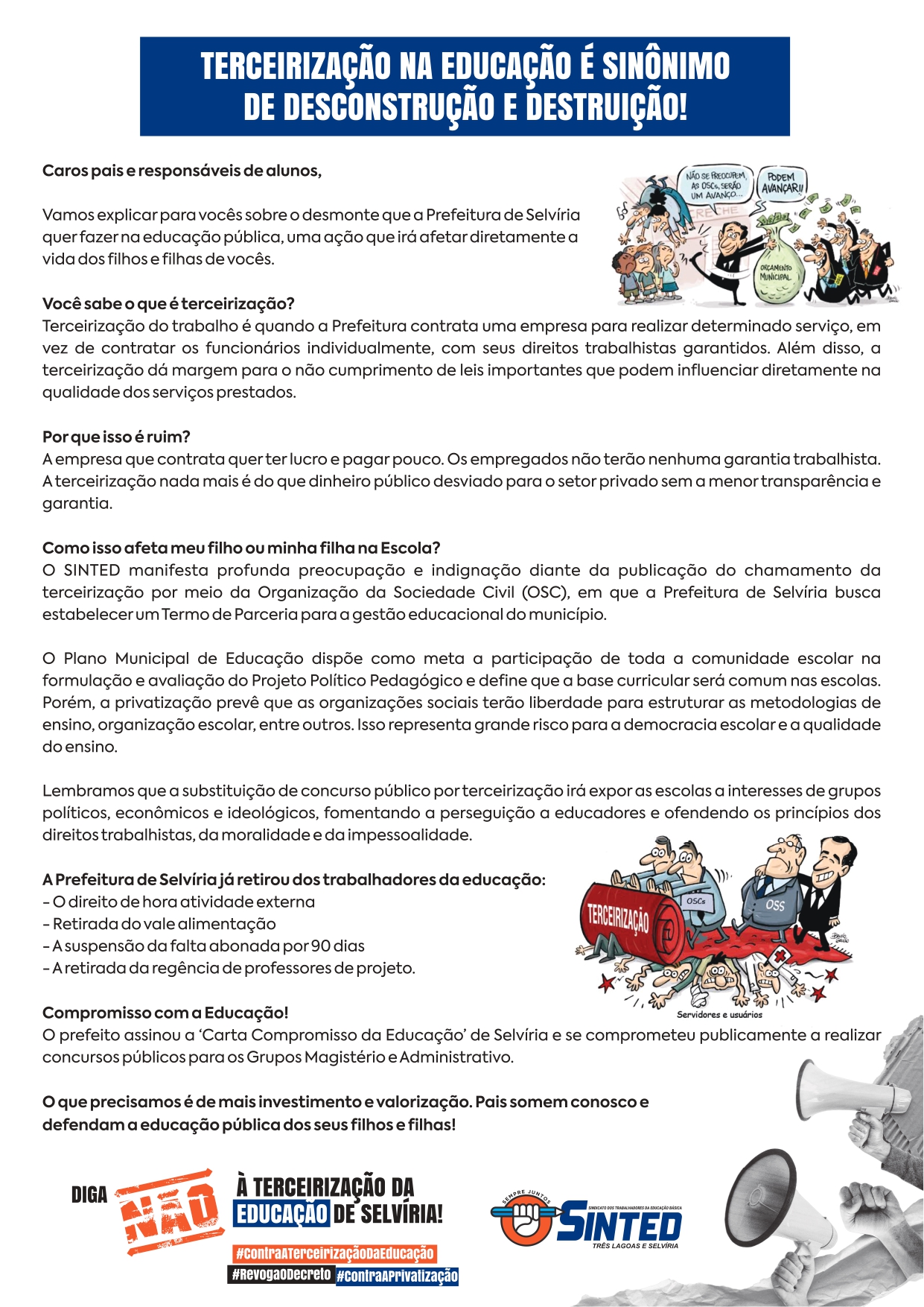 CARTA ABERTA: TERCEIRIZAÇÃO NA EDUCAÇÃO É SINÔNIMO DE DESCONSTRUÇÃO E DESTRUIÇÃO! 7